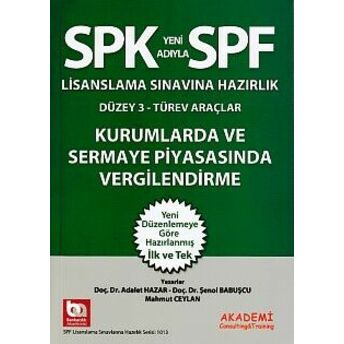 Spk-Spf Kurumlarda Ve Sermaya Piyasasında Vergilendirme Şenol Babuşcu