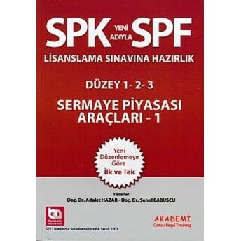 Spk-Spf Sermaya Piyasası Araçları - 1 Şenol Babuşcu