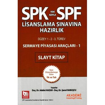 Spk-Spf Sermaye Piyasası Araçları 1 Slayt Kitap Şenol Babuşcu