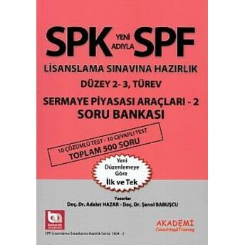 Spk-Spf Sermaye Piyasası Araçları - 2 Soru Bankası Adalet Hazar - Şenol Babuşcu