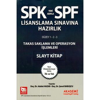 Spk-Spf Takas Saklama Ve Operasyon Işlemleri Slayt Kitap Şenol Babuşcu