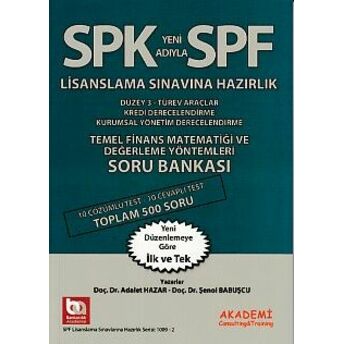 Spk-Spf Temel Finans Matematiği Ve Değerleme Yöntemleri Soru Bankası Şenol Babuşcu