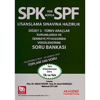 Spk-Spf Türev Araçlar Kurumlarda Ve Sermaye Ve Piyasasında Vergilendirme Soru Bankası Dr. Şenol Babuşcu