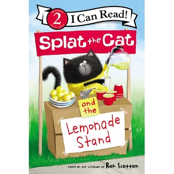 Splat The Cat And The Lemonade Stand Rob Scotton