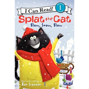 Splat The Cat: Blow, Snow, Blow Rob Scotton