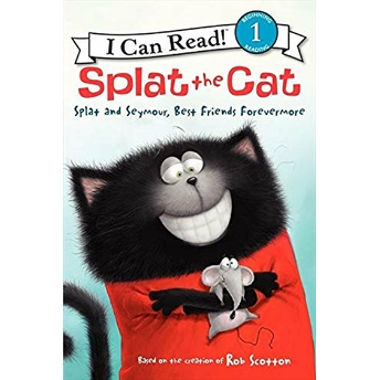 Splat The Cat: Splat And Seymour, Best Friends Forevermore Rob Scotton