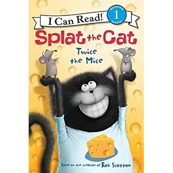 Splat The Cat: Twice The Mice Rob Scotton