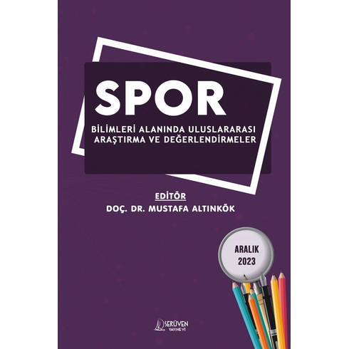 Spor Alanında Uluslararası Araştırma Ve Değerlendirmeler  Aralık 2023 Kolektif