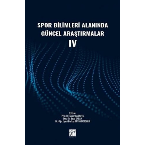 Spor Bilimleri Alanında Güncel Araştırmalar Iv Soner Çankaya