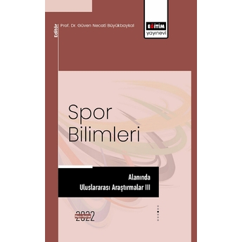 Spor Bilimleri Alanında Uluslararası Araştırmalar Iıı