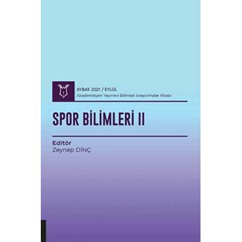 Spor Bilimleri Iı (Aybak 2021 Eylül) Zeynep Filiz Dinç