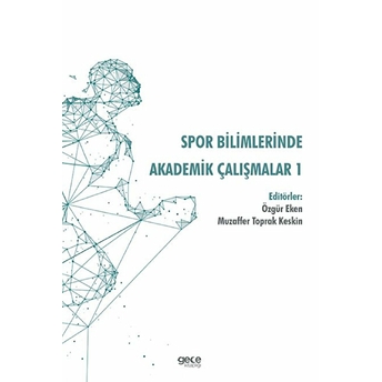 Spor Bilimlerinde Akademik Çalışmalar 1