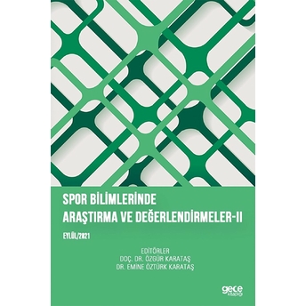 Spor Bilimlerinde Araştırma Ve Değerlendirmeler Iı - Kolektif