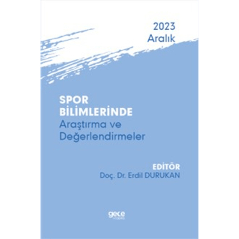 Spor Bilimlerinde Araştırma Ve Değerlendirmeler Kolektif