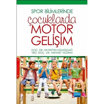 Spor Bilimlerinde Çocuklarda Motor Gelişim