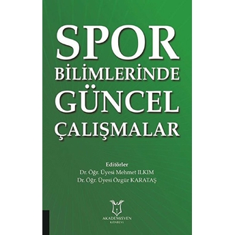 Spor Bilimlerinde Güncel Çalışmalar