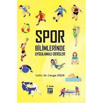 Spor Bilimlerinde Uygulamalı Dersler Cengiz Güler