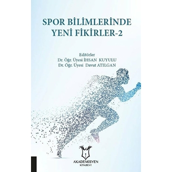 Spor Bilimlerinde Yeni Fikirler-2 - Davut Atılgan