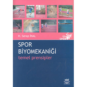 Spor Biyomekaniği Temel Prensipler H. Serap Inal