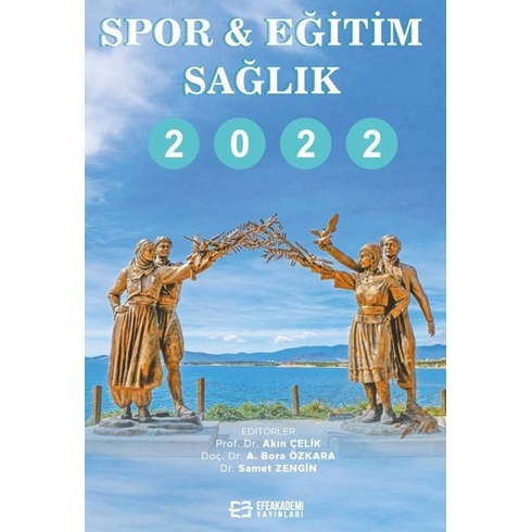 Spor-Eğitim-Sağlık 2022 Akın Çelik