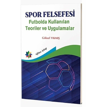 Spor Felsefesi Göksel Yıkılmış