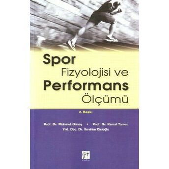 Spor Fizyolojisi Ve Performans Ölçümü Doç.dr. Mehmet Günay