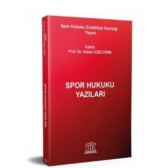 Spor Hukuku Yazıları Hakan Üzeltürk