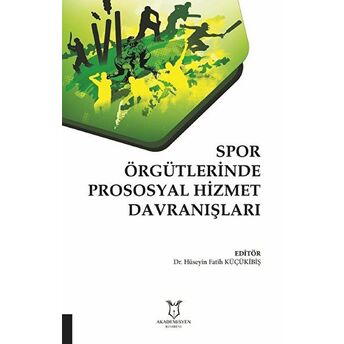 Spor Örgütlerinde Prososyal Hizmet Davranışları