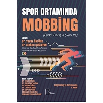 Spor Ortamında Mobbing - Yavuz Öntürk - Emrah Özdemir - Engin Efek -  Emre Türegen - T. Osman Mutlu - Nurper Özbar - Kürşat Karacabey