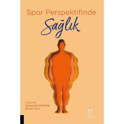 Spor Perspektifinde Sağlık Gıyasettin Baydaş