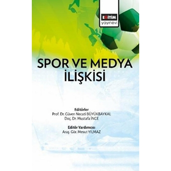 Spor Ve Medya Ilişkisi Kolektif