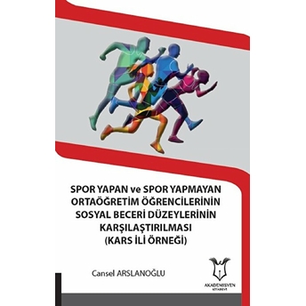 Spor Yapan Ve Spor Yapmayan Ortaöğretim Öğrencilerinin Sosyal Beceri Düzeylerinin Karşılaştırılması