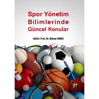 Spor Yönetim Bilimlerinde Güncel Konular Hakan Sunay