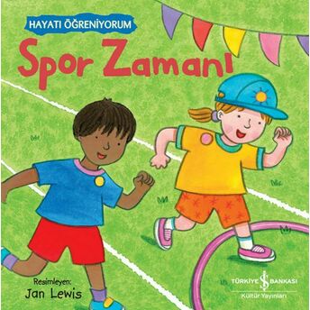 Spor Zamanı – Hayatı Öğreniyorum