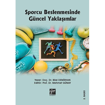 Sporcu Beslenmesinde Güncel Yaklaşımlar Bilal Demirhan