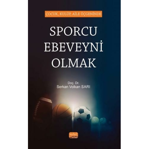 Sporcu Ebeveyni Olmak Serkan Volkan Sarı