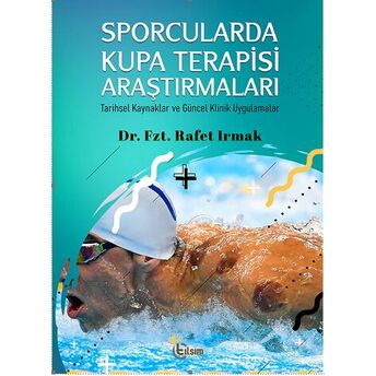 Sporcularda Kupa Terapisi Araştırmaları Rafet Irmak