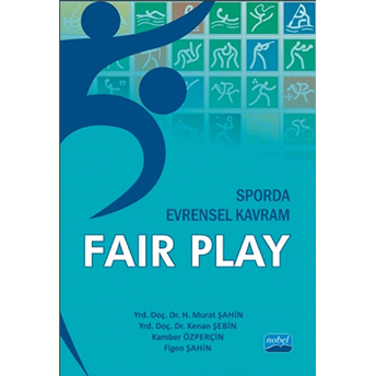 Sporda Evrensel Kavram Fair Play Figen Şahin