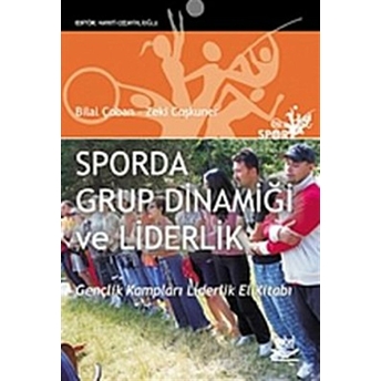 Sporda Grup Dinamiği Ve Liderlik Bilal Çoban