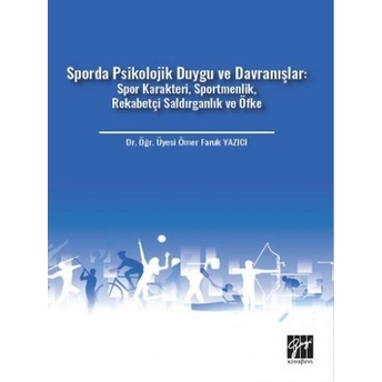 Sporda Psikolojik Duygu Ve Davranışlar Ömer Faruk Yazıcı