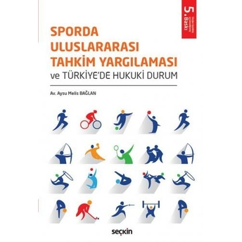 Sporda Uluslararası Tahkim Yargılaması Aysu Melis Bağlan