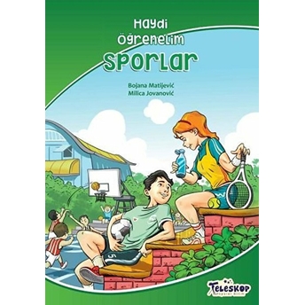 Sporlar - Haydi Öğrenelim Bojana Matijevic, Milica Jovanovic