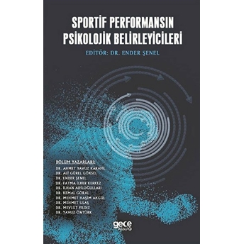 Sportif Performansın Psikolojik Belirleyicileri - Ahmet Yavuz Karafil