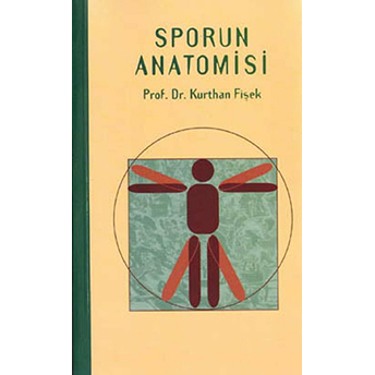 Sporun Anatomisi Kurthan Fişek