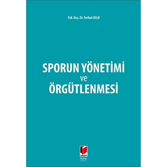 Sporun Yönetimi Ve Örgütlenmesi