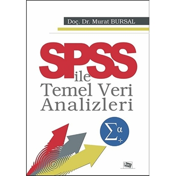 Spss Ile Temel Veri Analizleri Murat Bursal