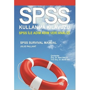 Spss Kullanma Kılavuzu - Spss Ile Adım Adım Veri Analizi Julie Pallant