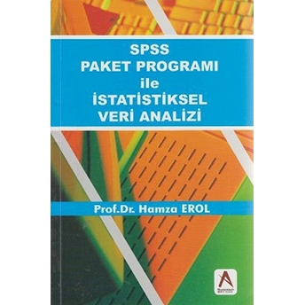 Spss Paket Programı Ile Istatistiksel Veri Analizi - Hamza Erol