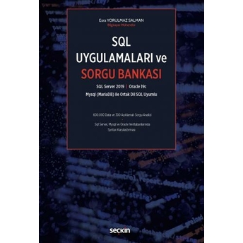 Sql Uygulamaları Ve Sorgu Bankası Esra Yorulmaz Salman