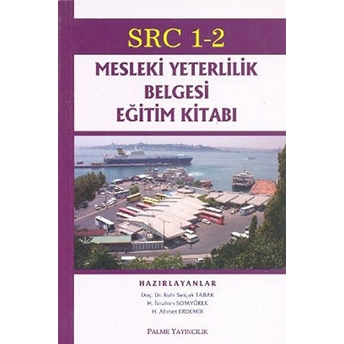 Src 1-2 Mesleki Yeterlilik Belgesi Eğitim Kitabı Kolektif